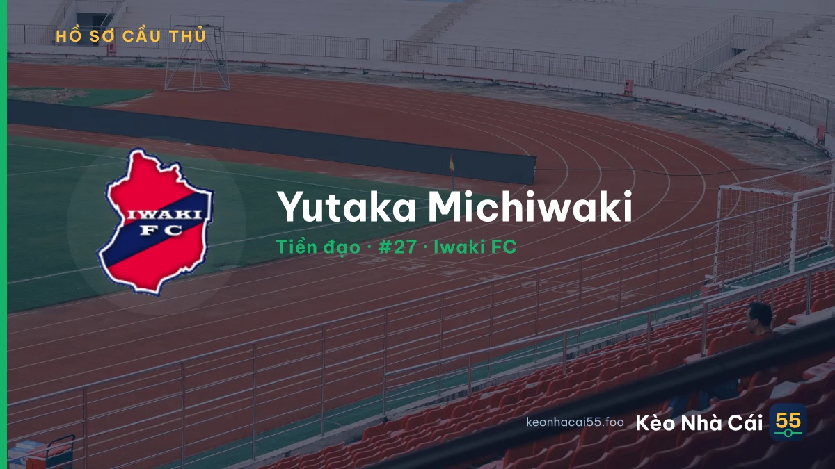 Yutaka Michiwaki — Iwaki FC