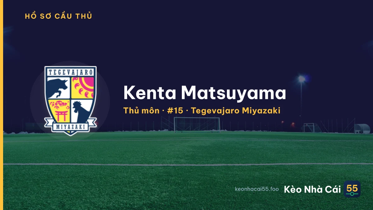 Kenta Matsuyama — Tegevajaro Miyazaki