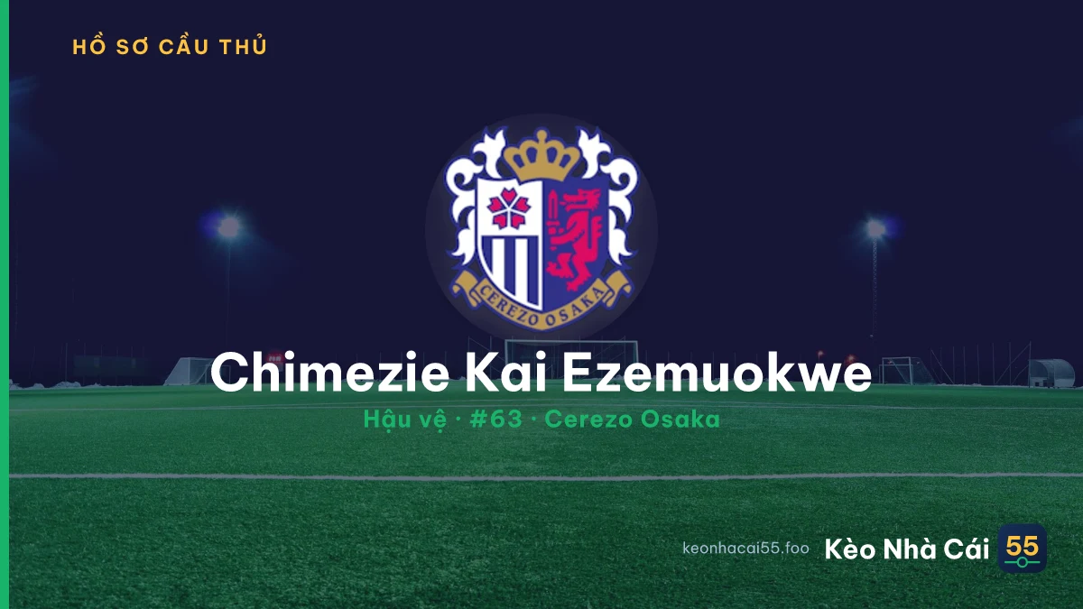 Chimezie Kai Ezemuokwe — Cerezo Osaka