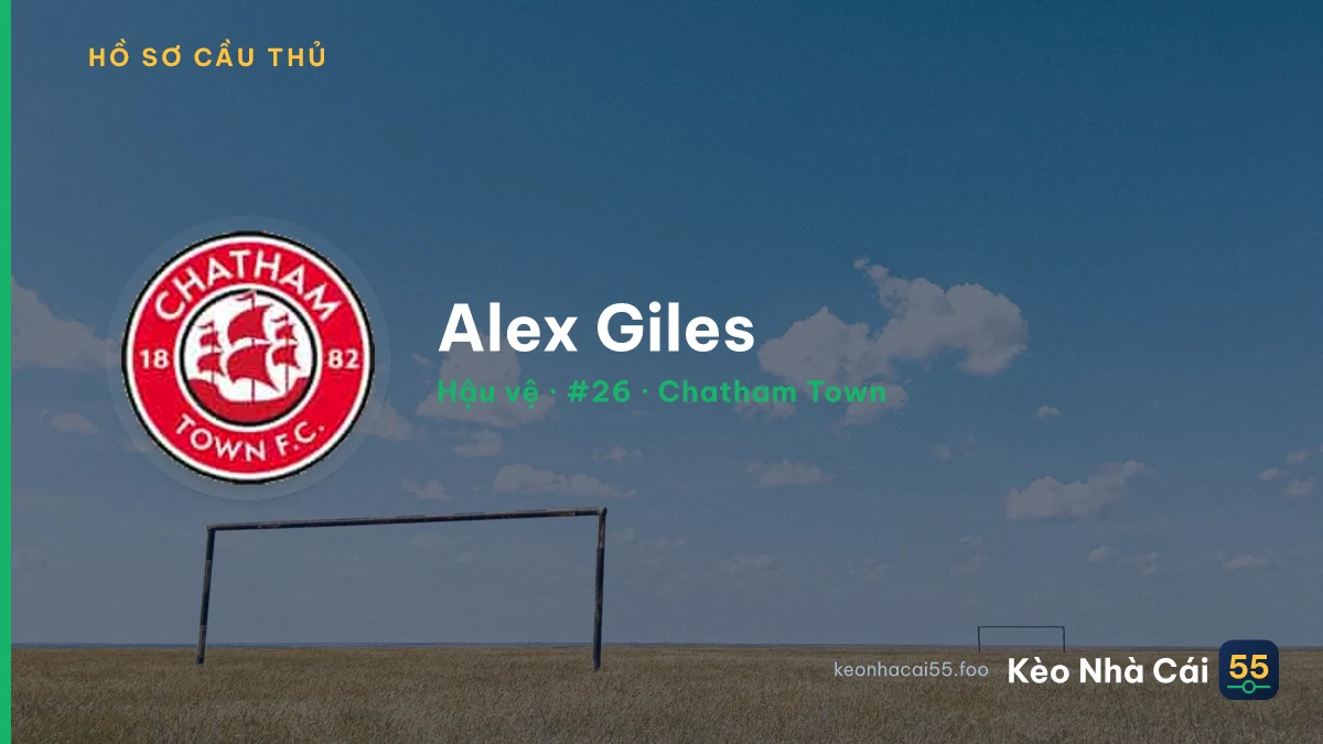 Alex Giles — Chatham Town