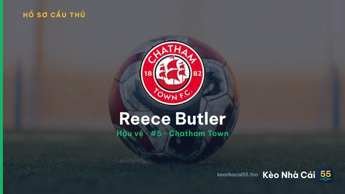 Reece Butler — Chatham Town