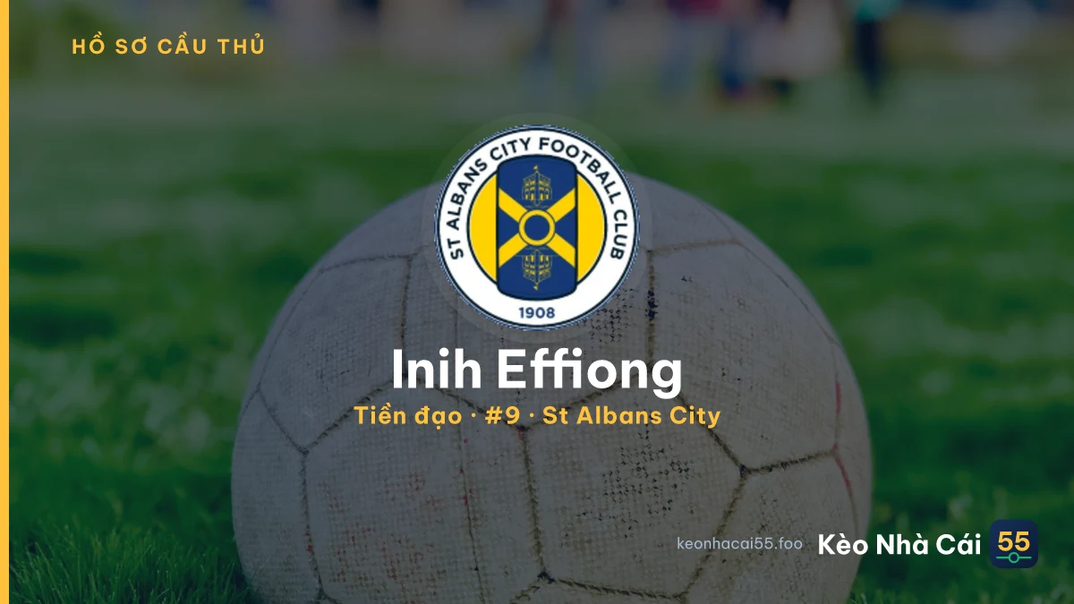 Inih Effiong — St Albans City