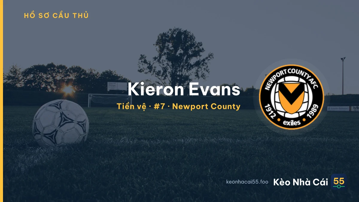 Kieron Evans — Newport County