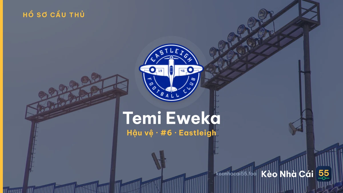 Temi Eweka — Eastleigh