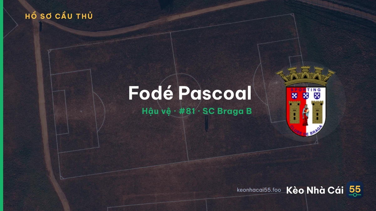 Fodé Pascoal — SC Braga B