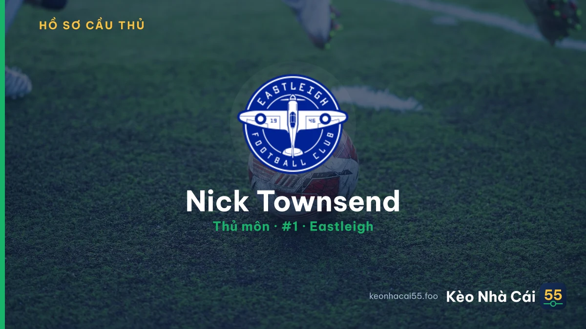 Nick Townsend — Eastleigh