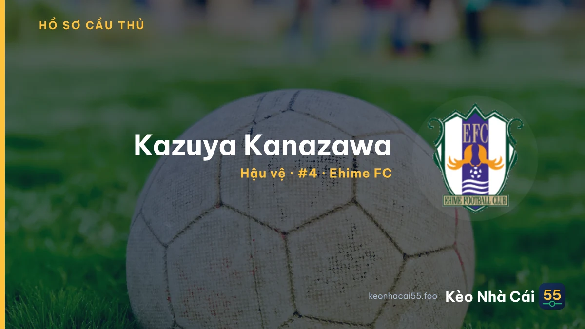Kazuya Kanazawa — Ehime FC