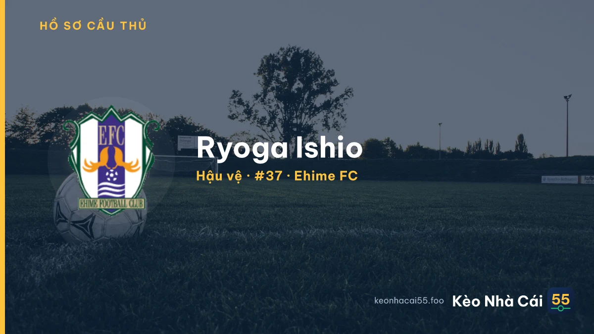 Ryoga Ishio — Ehime FC