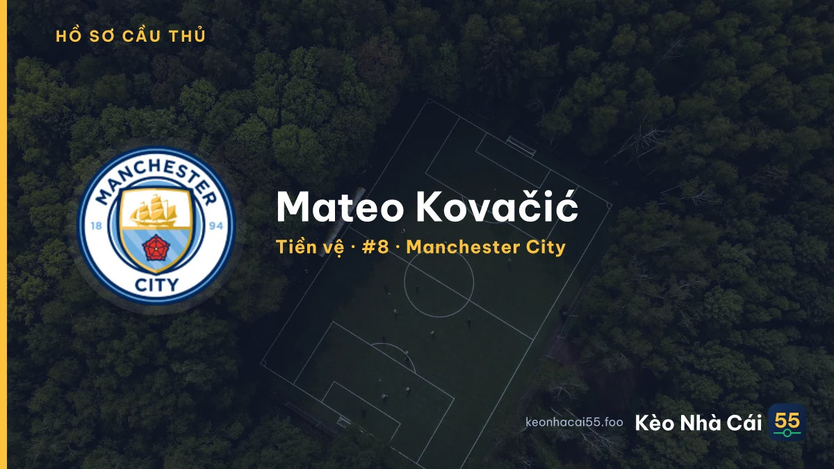 Mateo Kovačić — Manchester City
