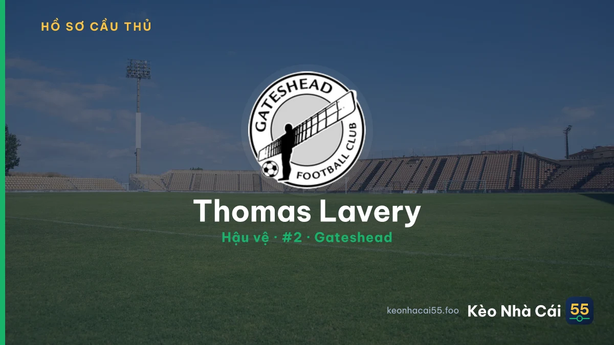 Thomas Lavery — Gateshead