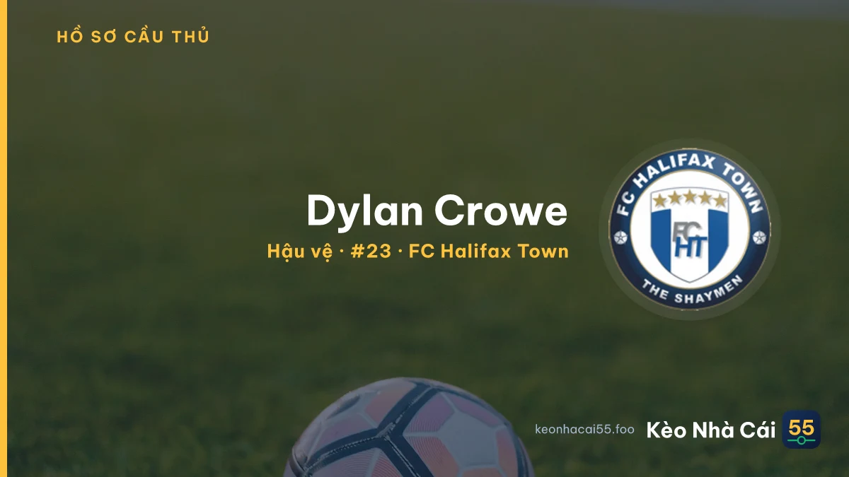 Dylan Crowe — FC Halifax Town