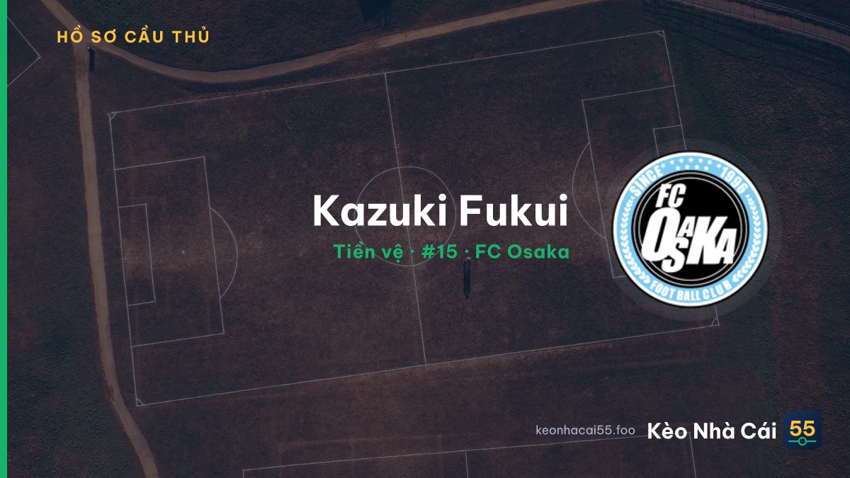 Kazuki Fukui — FC Osaka