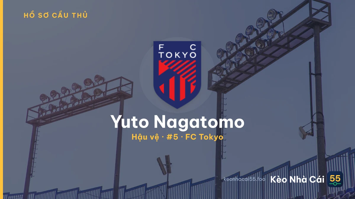 Yuto Nagatomo — FC Tokyo