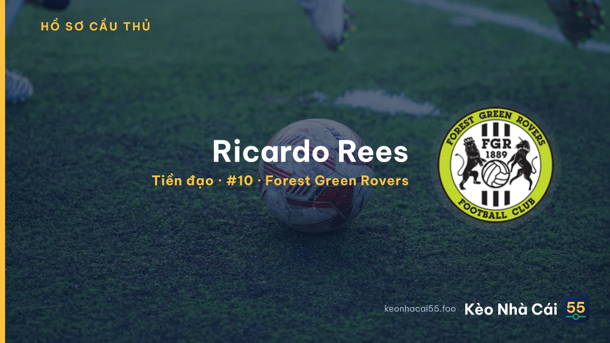 Ricardo Rees — Forest Green Rovers