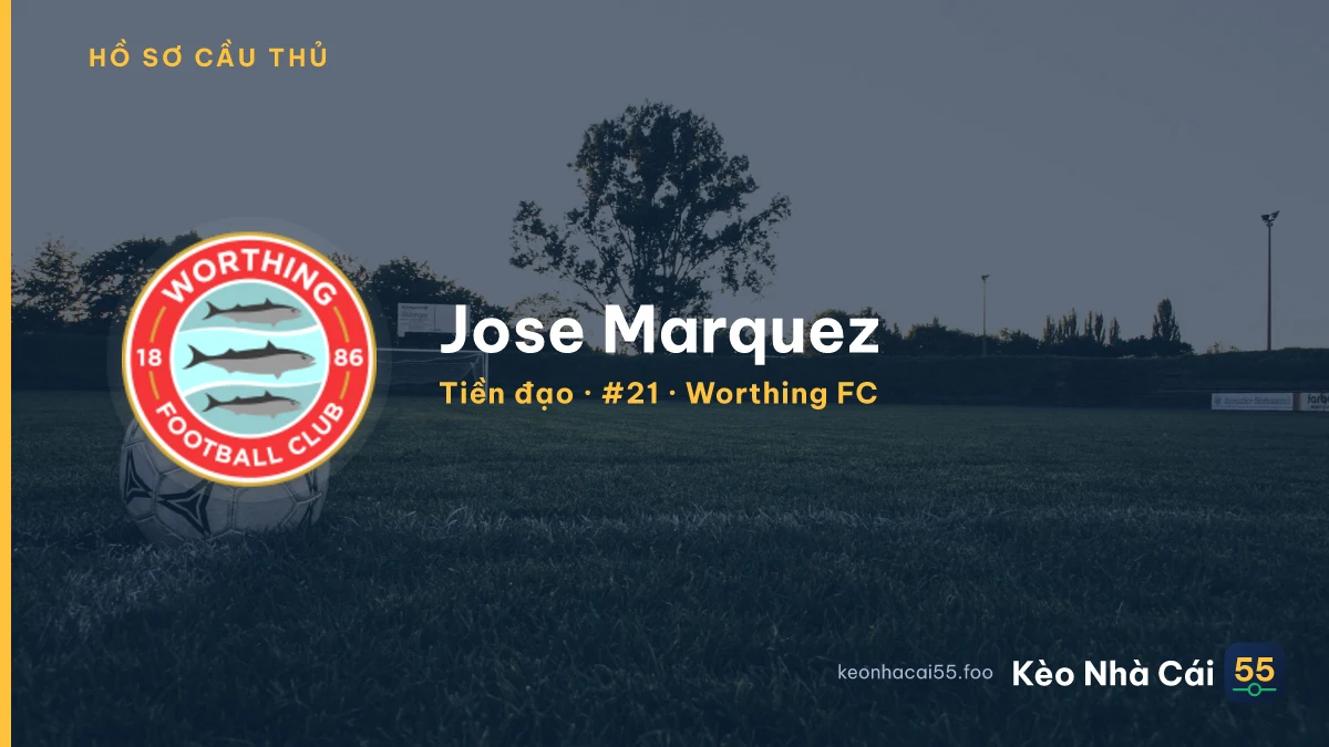 Jose Marquez — Worthing FC