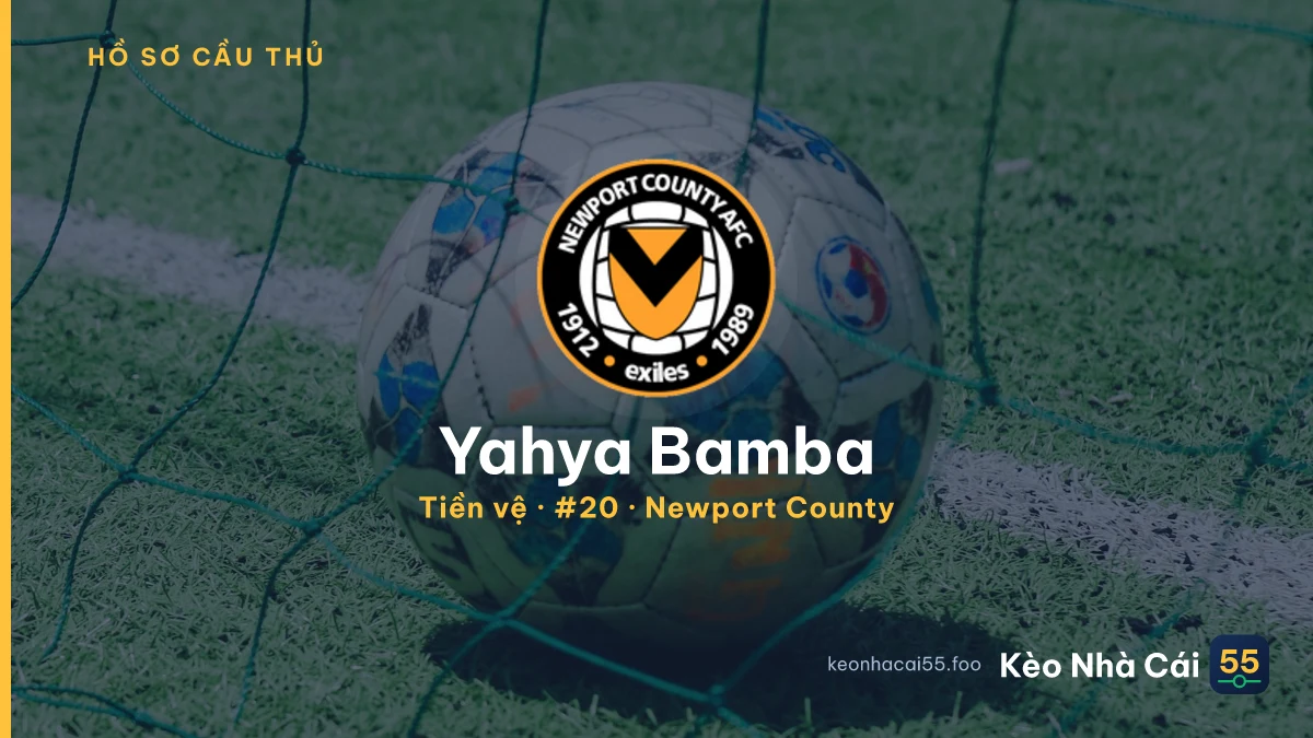 Yahya Bamba — Newport County
