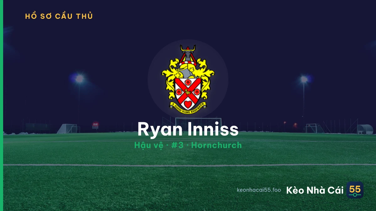 Ryan Inniss — Hornchurch
