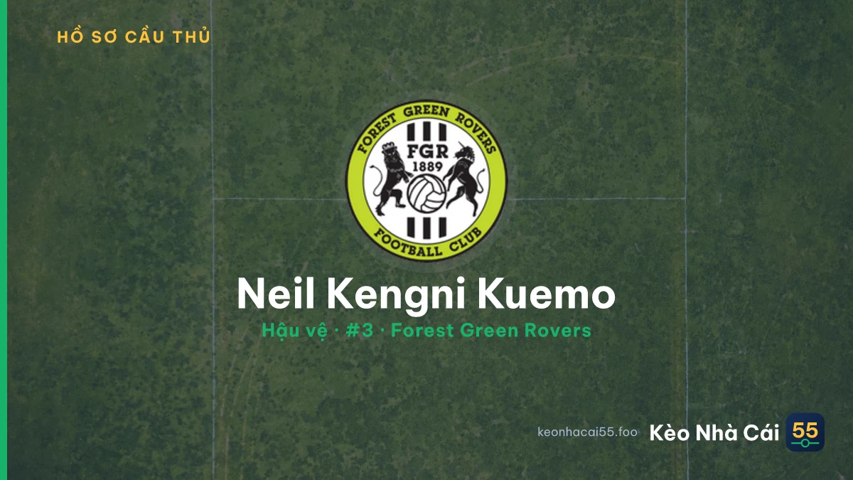 Neil Kengni Kuemo — Forest Green Rovers