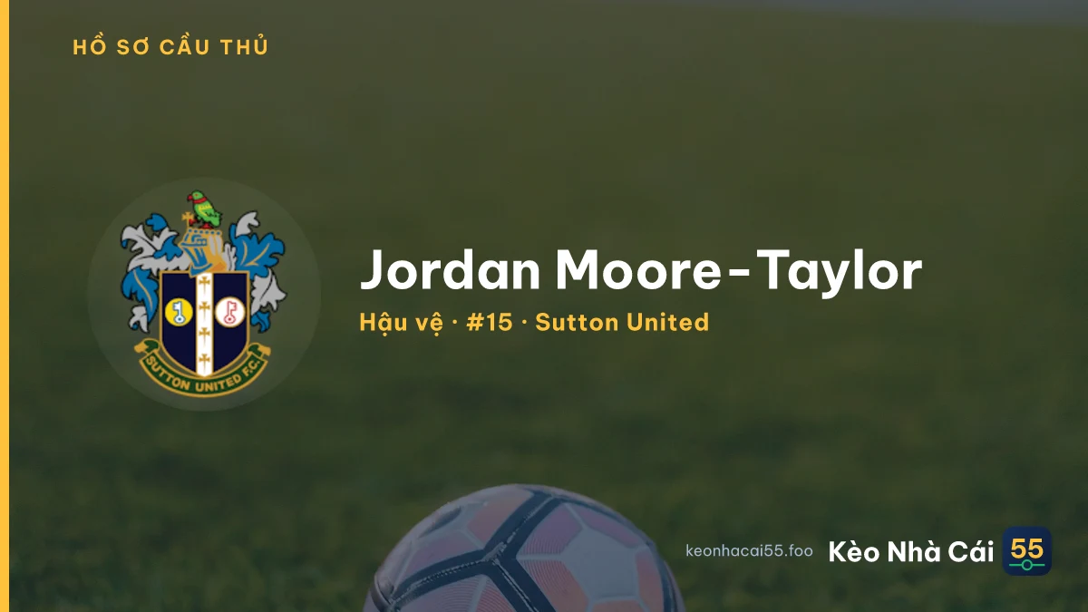 Jordan Moore-Taylor — Sutton United
