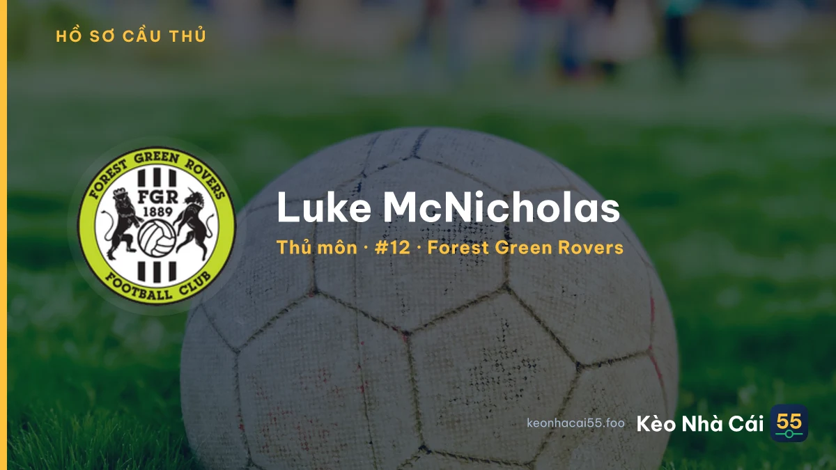 Luke McNicholas — Forest Green Rovers