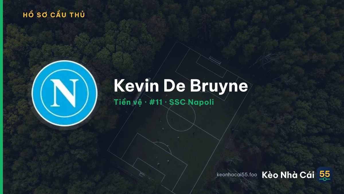 Kevin De Bruyne — SSC Napoli
