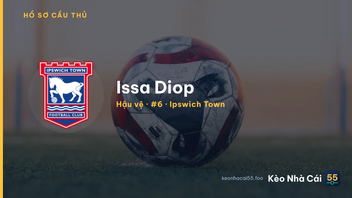 Issa Diop — Ipswich Town