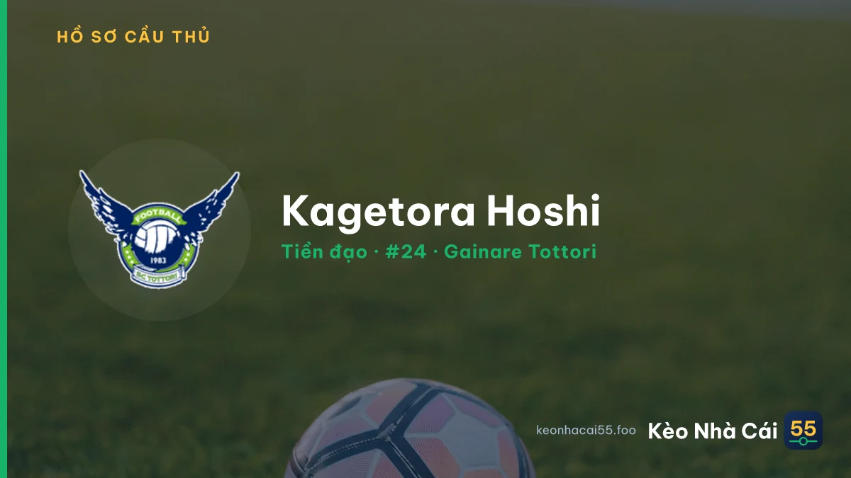 Kagetora Hoshi — Gainare Tottori