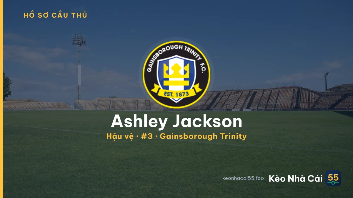 Ashley Jackson — Gainsborough Trinity