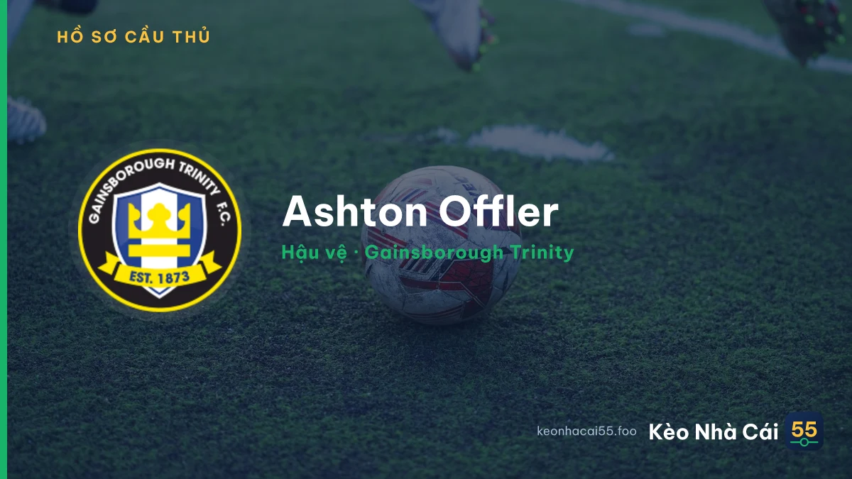 Ashton Offler — Gainsborough Trinity