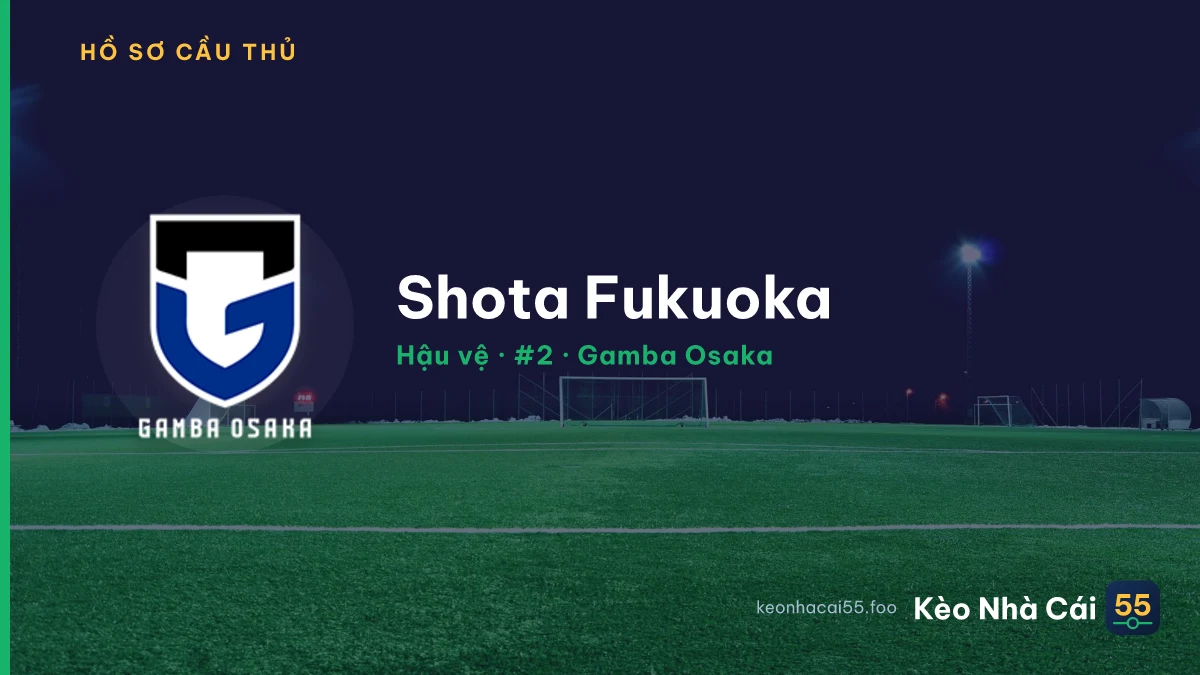 Shota Fukuoka — Gamba Osaka