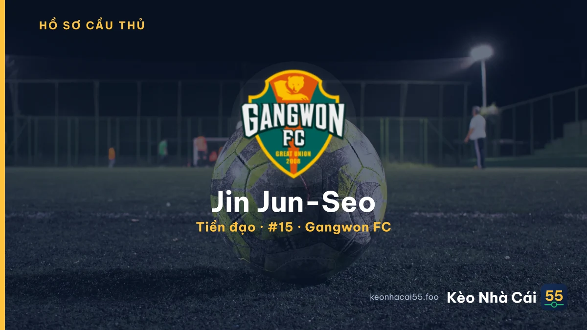Jin Jun-Seo — Gangwon FC