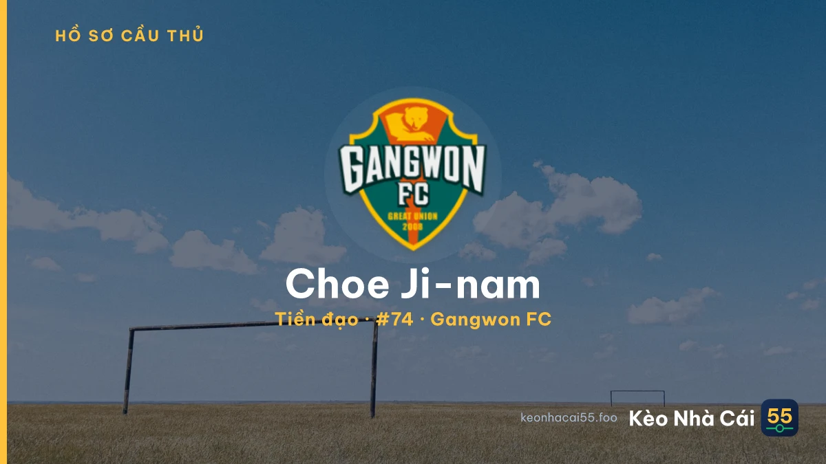 Choe Ji-nam — Gangwon FC