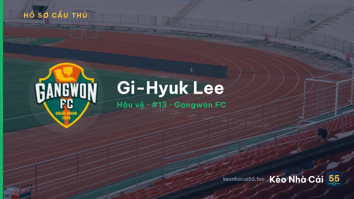 Gi-Hyuk Lee — Gangwon FC