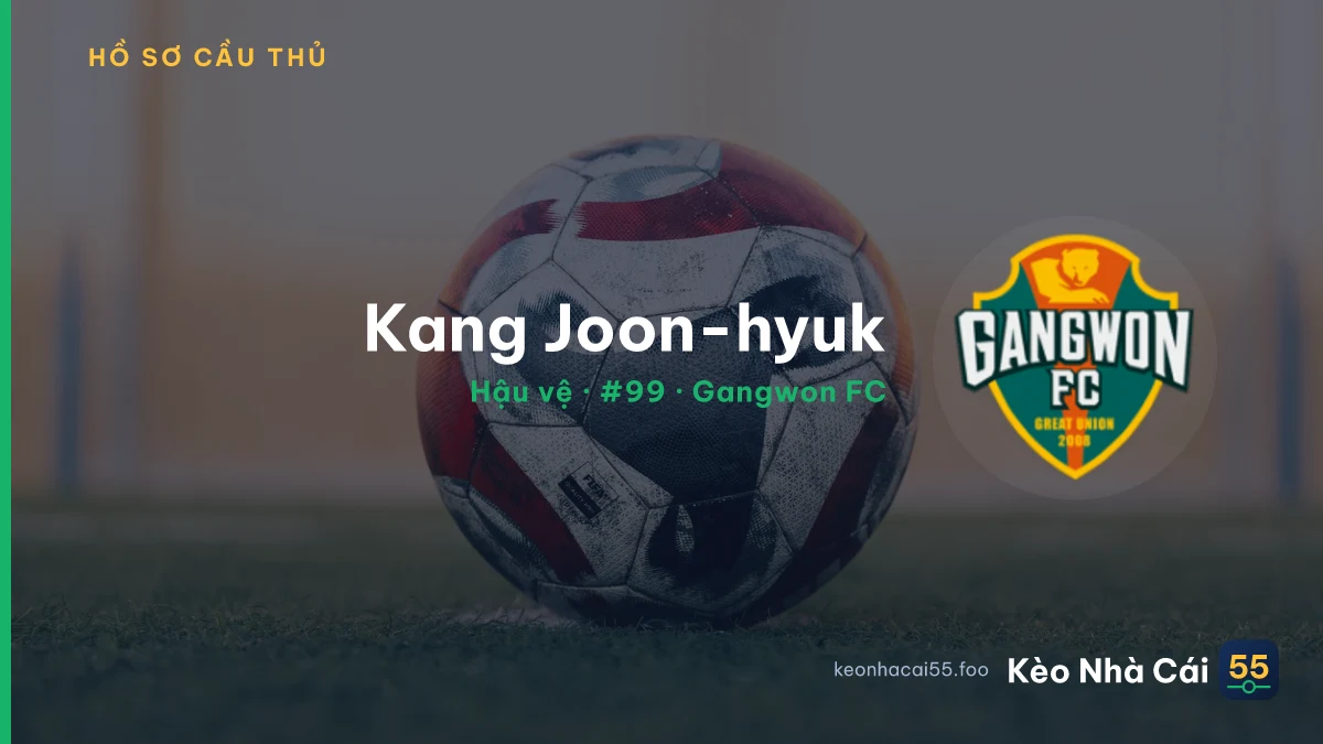 Kang Joon-hyuk — Gangwon FC
