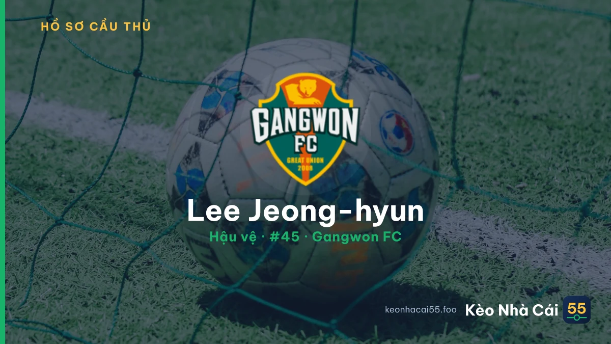 Lee Jeong-hyun — Gangwon FC