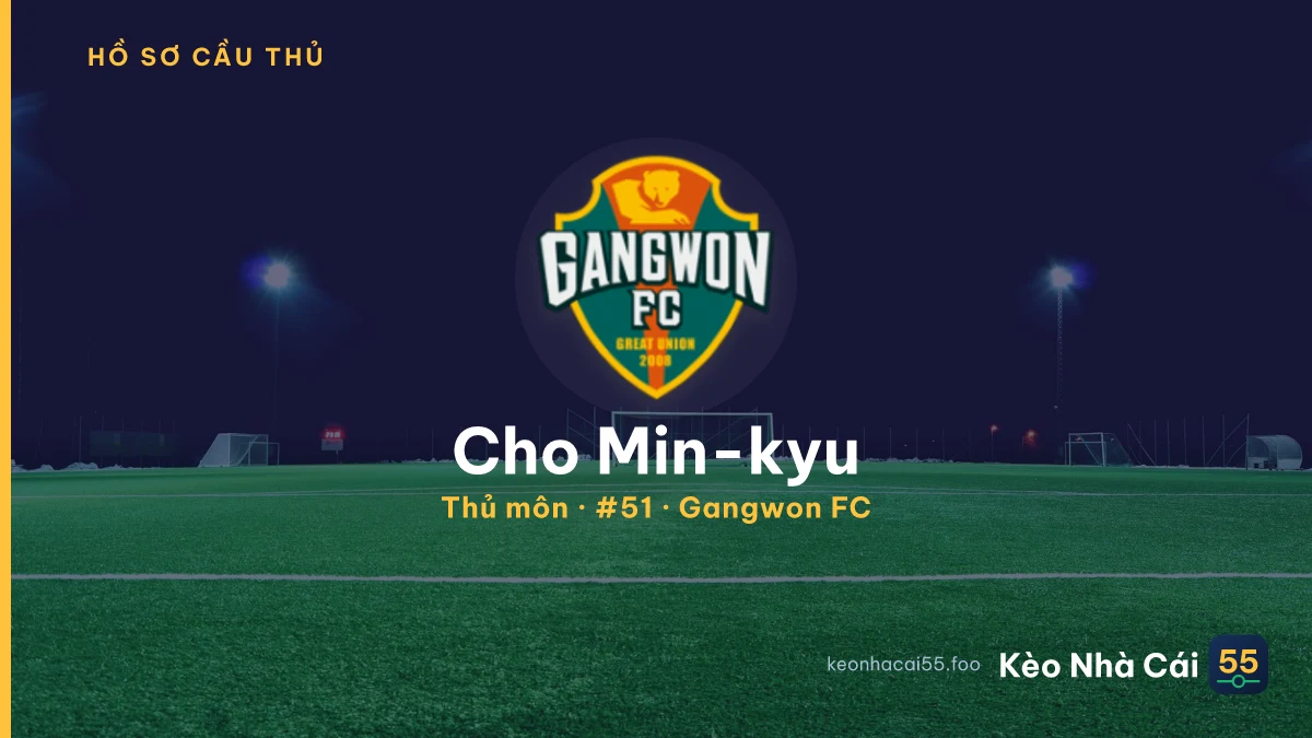 Cho Min-kyu — Gangwon FC