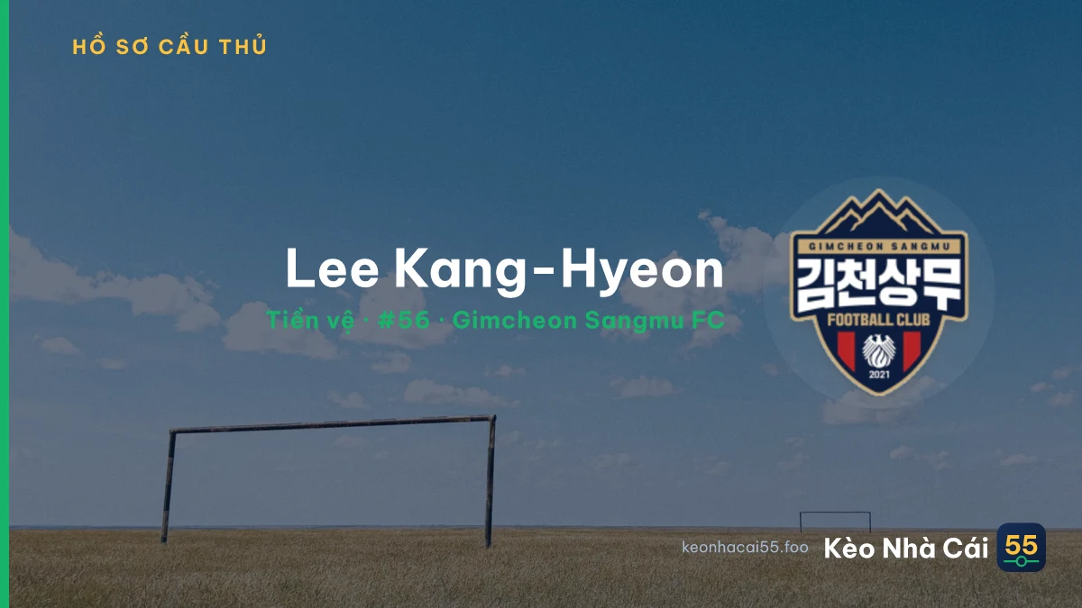 Lee Kang-Hyeon — Gimcheon Sangmu FC