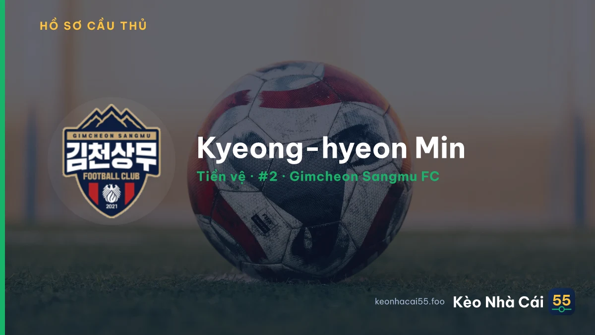 Kyeong-hyeon Min — Gimcheon Sangmu FC