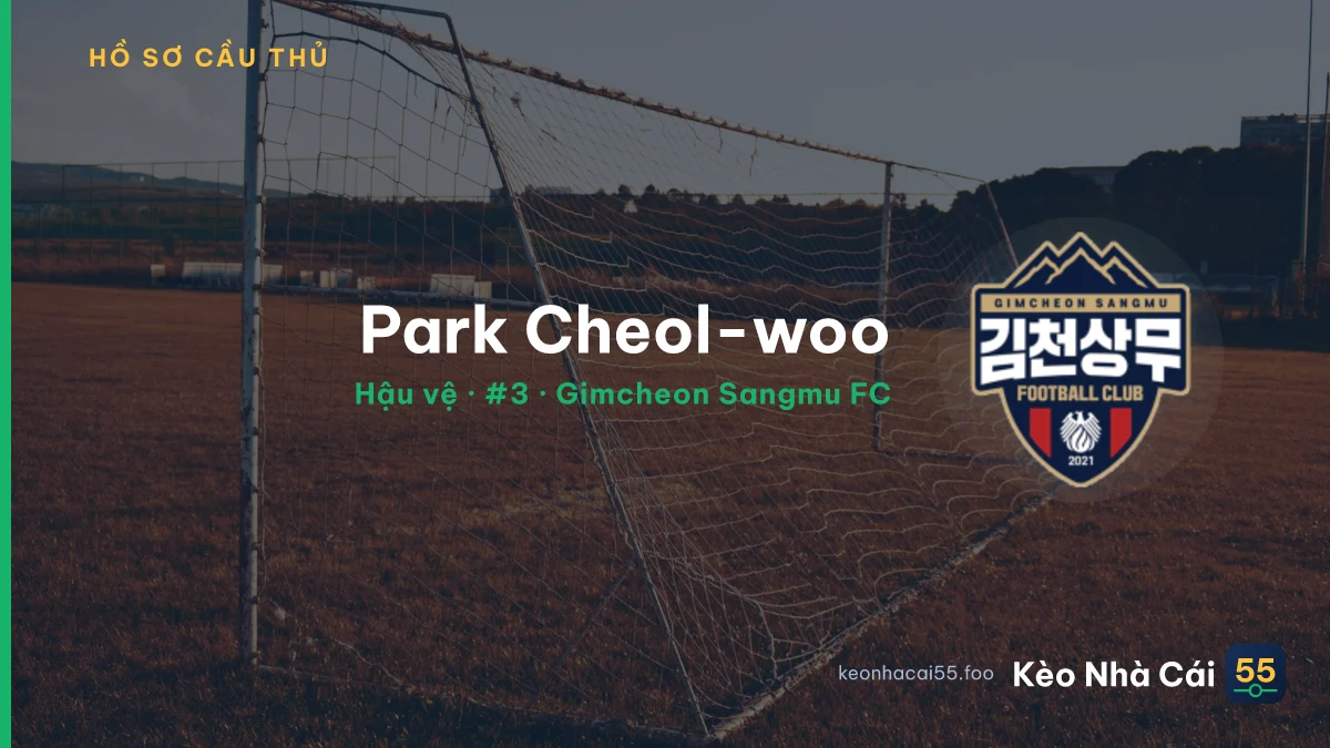 Park Cheol-woo — Gimcheon Sangmu FC