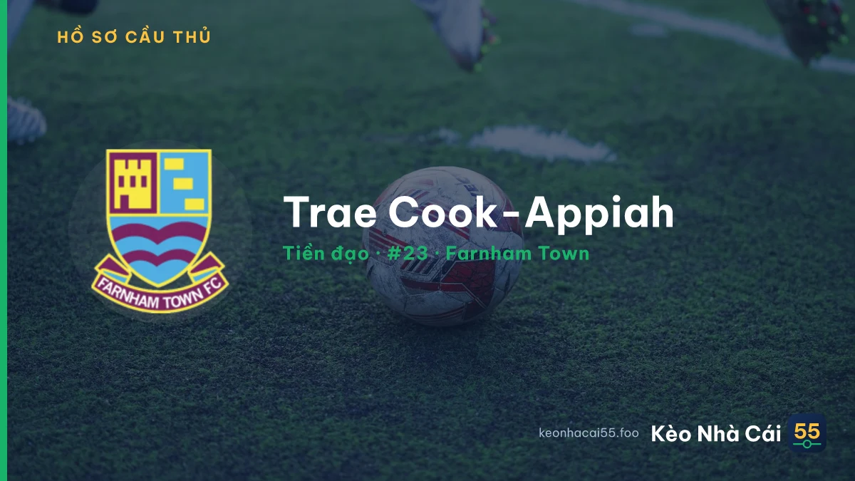 Trae Cook-Appiah — Farnham Town