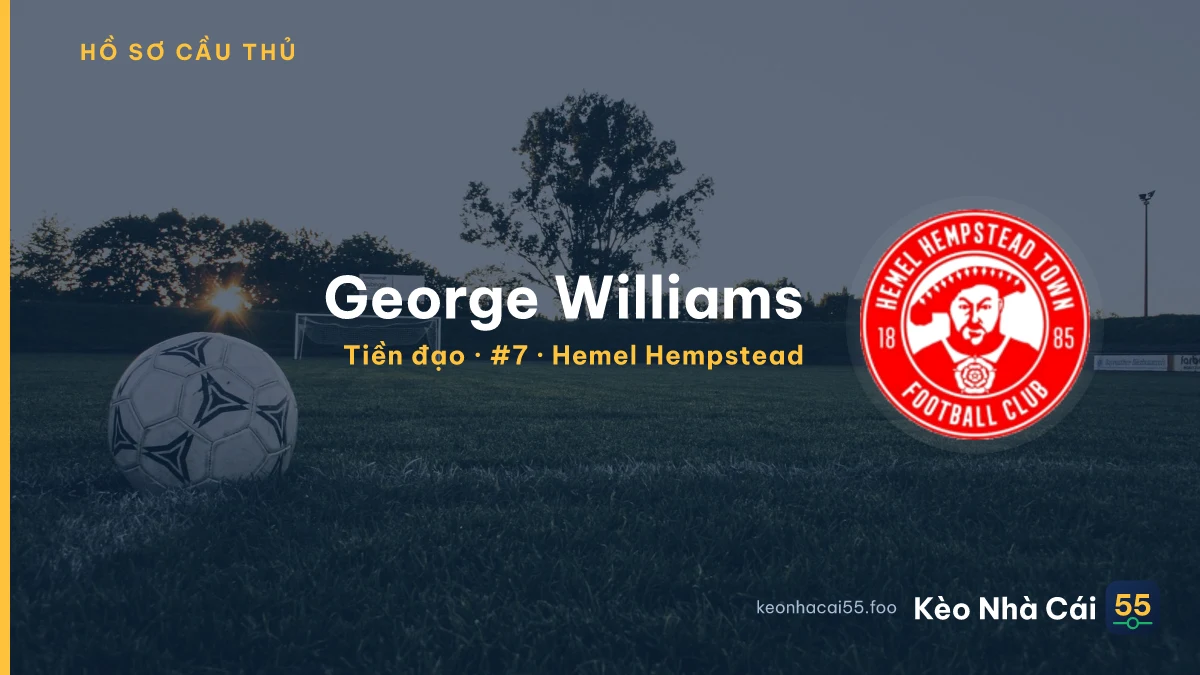 George Williams — Hemel Hempstead