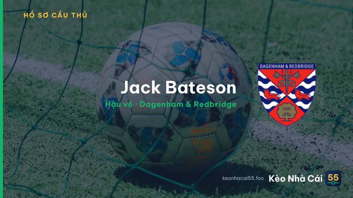 Jack Bateson — Dagenham & Redbridge