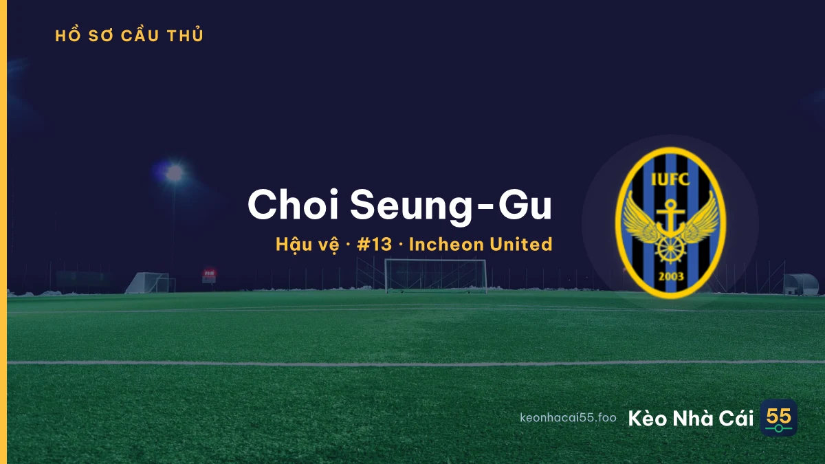 Choi Seung-Gu — Incheon United