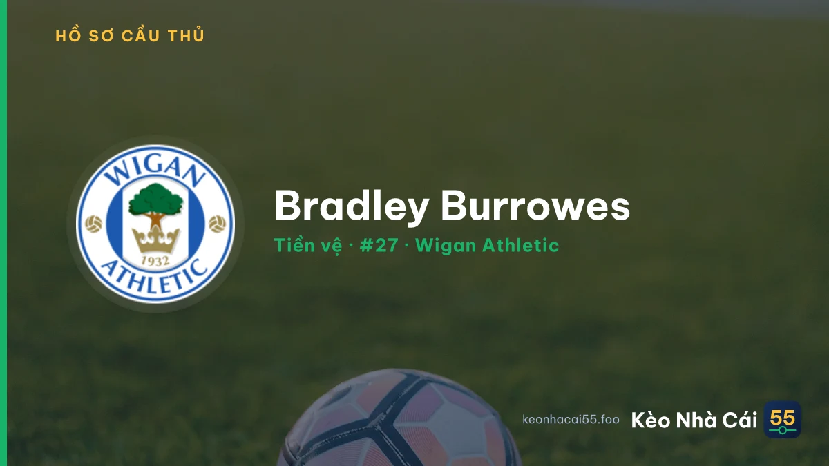 Bradley Burrowes — Wigan Athletic