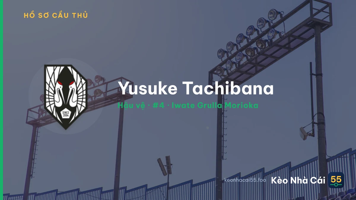 Yusuke Tachibana — Iwate Grulla Morioka