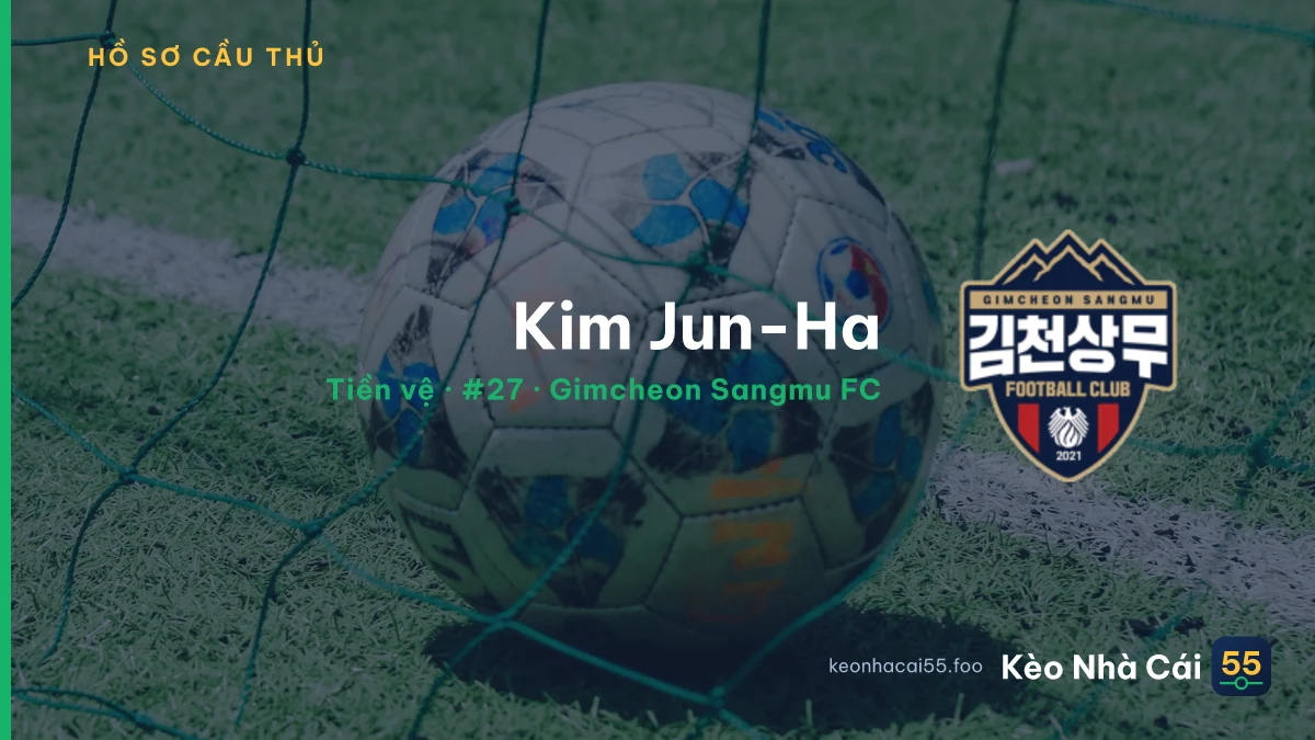 Kim Jun-Ha — Gimcheon Sangmu FC