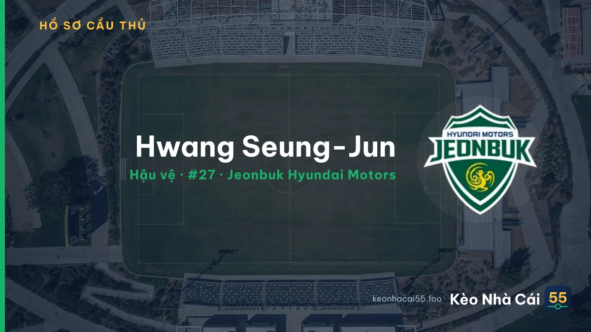 Hwang Seung-Jun — Jeonbuk Hyundai Motors
