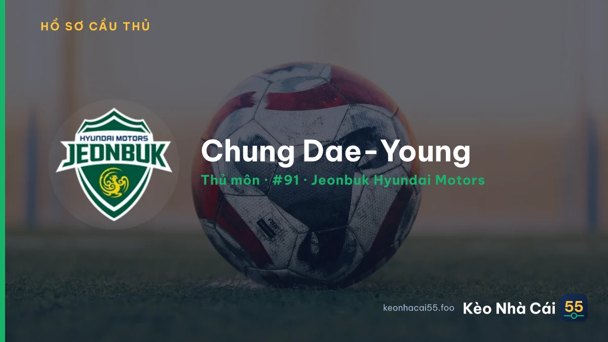 Chung Dae-Young — Jeonbuk Hyundai Motors