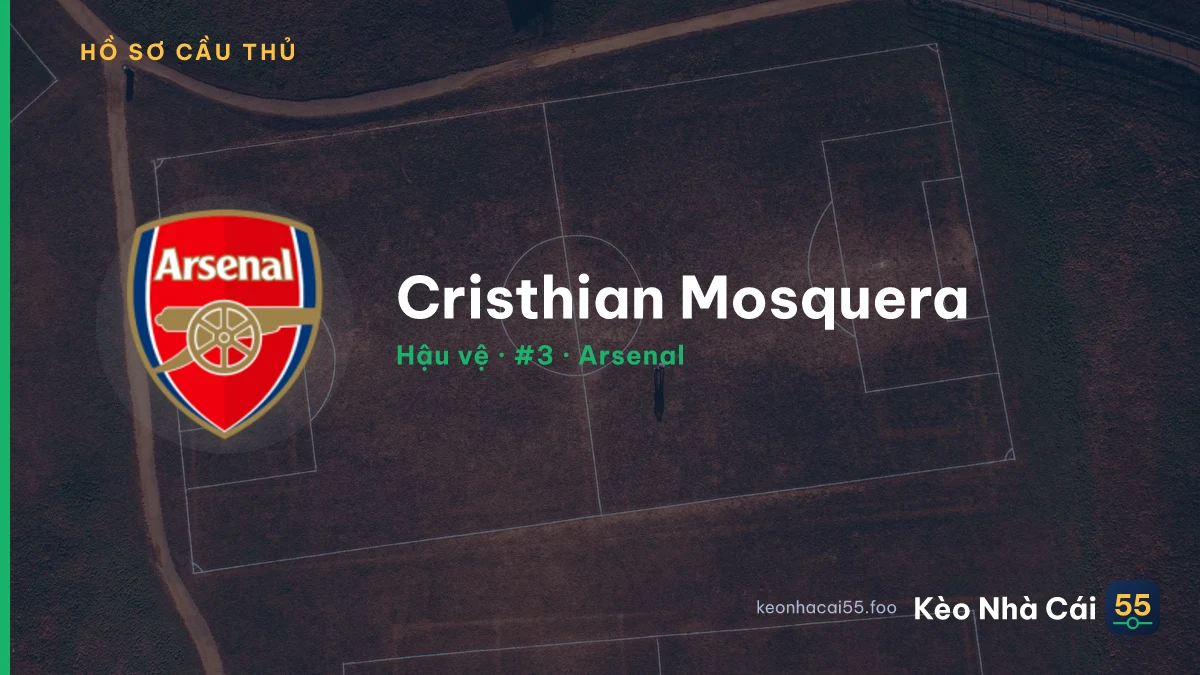 Cristhian Mosquera — Arsenal