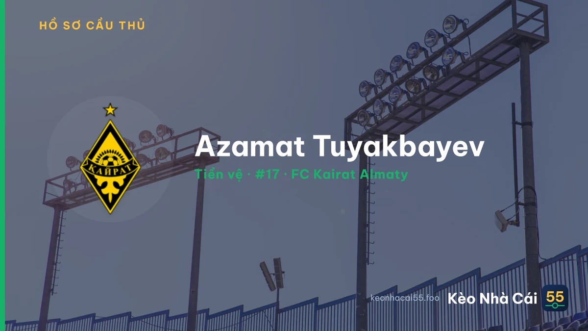 Azamat Tuyakbayev — FC Kairat Almaty